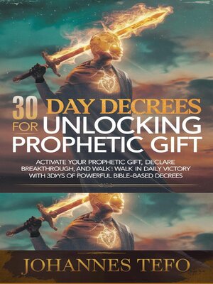 cover image of 30 Day Decrees For Unlocking Prophetic Gift